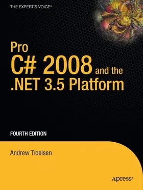 Pro C# 2008 and the .NET 3.5  Platform