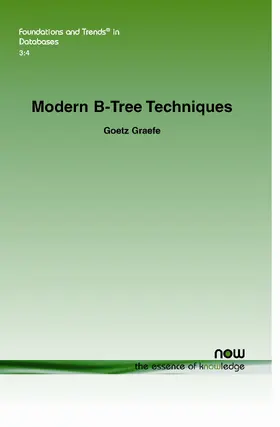 Modern B-Tree Techniques