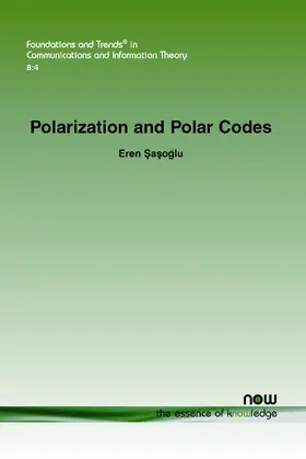 Polarization and Polar Codes