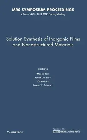 Solution Synthesis of Inorganic Films and Nanostructured Materials