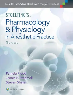 Stoelting's Pharmacology and Physiology in Anesthetic Practice