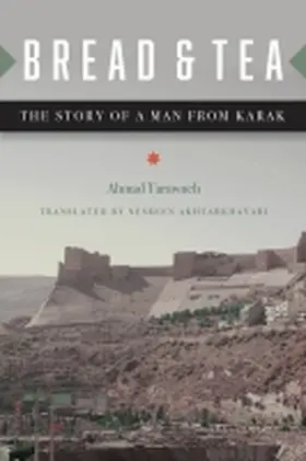 Bread and Tea: The Story of a Man from Karak