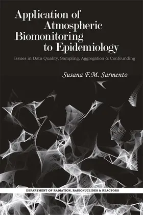 Application of Atmospheric Biomonitoring to Epidemiology
