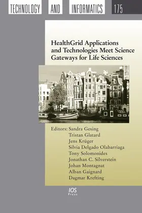 Healthgrid Applications and Technologies Meet Science Gateways for Life Sciences