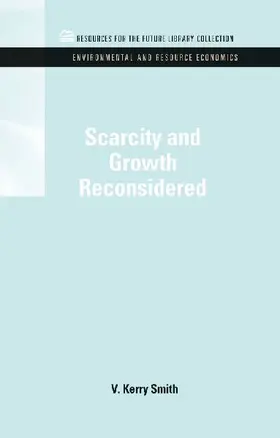 Scarcity and Growth Reconsidered