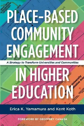 Place-Based Community Engagement in Higher Education