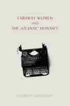 Faraway Women and the "Atlantic Monthly"