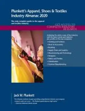 Plunkett's Apparel, Shoes & Textiles Industry Almanac 2020