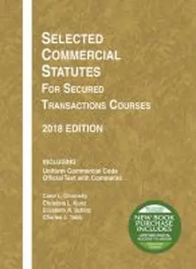 Selected Commercial Statutes for Secured Transactions Courses, 2018