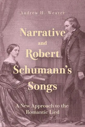 Narrative and Robert Schumann's Songs