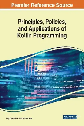 Principles, Policies, and Applications of Kotlin Programming