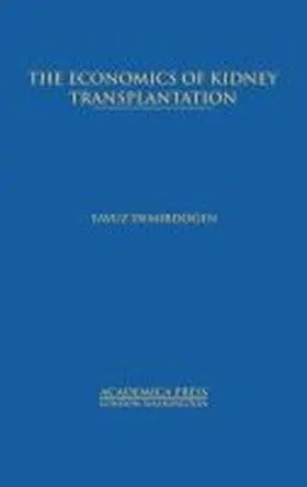 The Economics of Kidney Transplantation