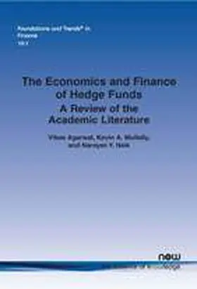 The Economics and Finance of Hedge Funds