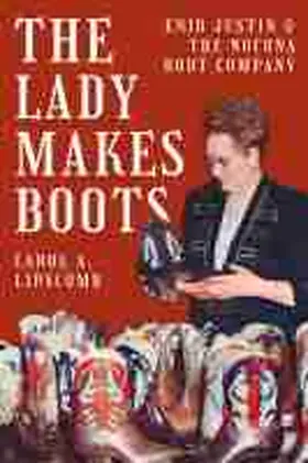 The Lady Makes Boots