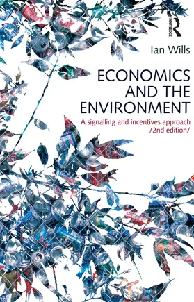 Economics and the Environment: A Signalling and Incentives Approach