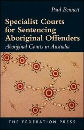 Specialist Courts for Sentencing Aboriginal Offenders