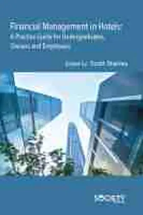 Financial Management in Hotels: A Practice Guide for Undergraduates, Owners and Employees