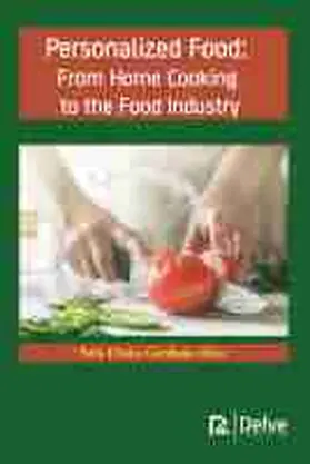 Personalized Food: From Home Cooking to the Food Industry