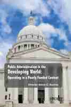 Public Administration in the Developing World: Operating in a Poorly Funded Context