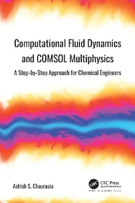 Computational Fluid Dynamics and COMSOL Multiphysics
