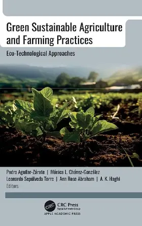 Green Sustainable Agriculture and Farming Practices