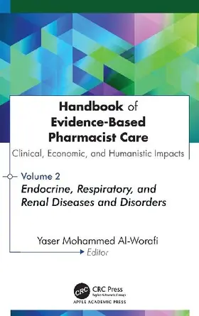 Handbook of Evidence-Based Pharmacist Care: Clinical, Economic, and Humanistic Impacts