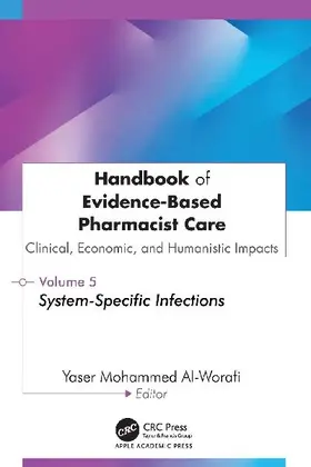 Handbook of Evidence-Based Pharmacist Care: Clinical, Economic, and Humanistic Impacts