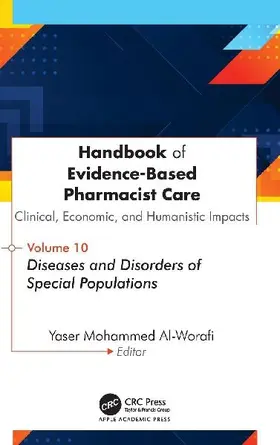 Handbook of Evidence-Based Pharmacist Care: Clinical, Economic, and Humanistic Impacts