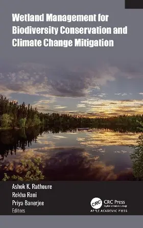 Wetland Management for Biodiversity Conservation and Climate Change Mitigation
