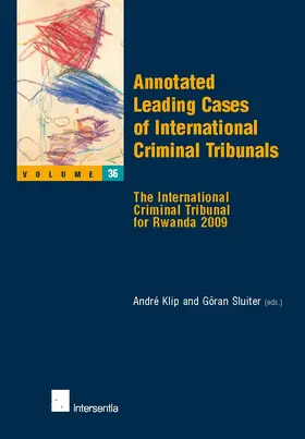 Annotated Leading Cases of International Criminal Tribunals