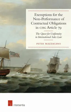 Exemptions for the Non-Performance of Contractual Obligations in CISG Article 79