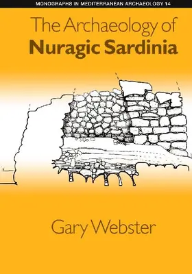 The Archaeology of Nuragic Sardinia