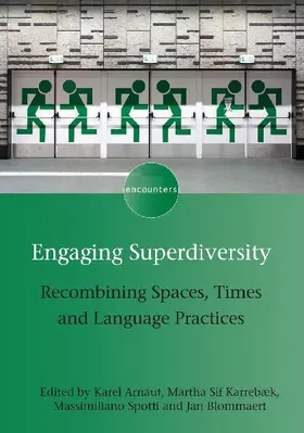 Engaging Superdiversity