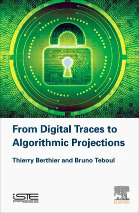 From Digital Traces to Algorithmic Projections