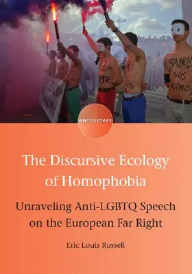 The Discursive Ecology of Homophobia