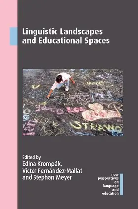 Linguistic Landscapes and Educational Spaces