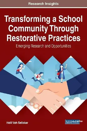 Transforming a School Community Through Restorative Practices
