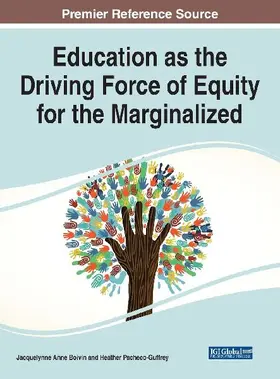 Education as the Driving Force of Equity for the Marginalized