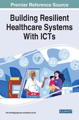 Building Resilient Healthcare Systems With ICTs