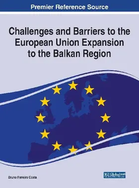 Challenges and Barriers to the European Union Expansion to the Balkan Region