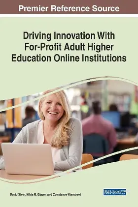 Driving Innovation With For-Profit Adult Higher Education Online Institutions