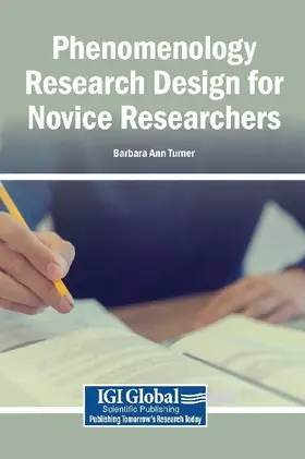 Phenomenology Research Design for Novice Researchers