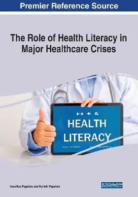 The Role of Health Literacy in Major Healthcare Crises