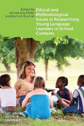 Ethical and Methodological Issues in Researching Young Language Learners in School Contexts