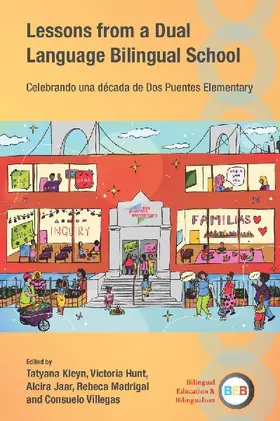 Lessons from a Dual Language Bilingual School