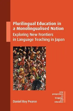 Plurilingual Education in a Monolingualised Nation