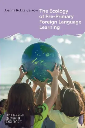 The Ecology of Pre-Primary Foreign Language Learning