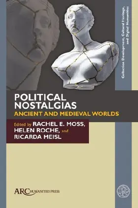 Political Nostalgias--Ancient and Medieval Worlds
