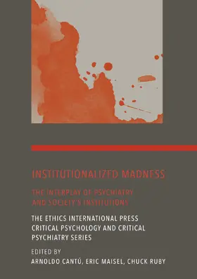 Institutionalized Madness
