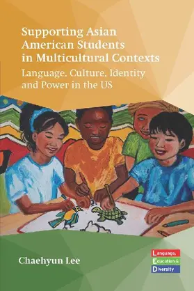 Supporting Asian American Students in Multicultural Contexts